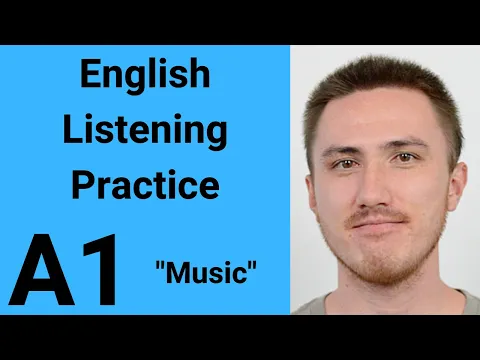 A1 English Listening Practice - Music