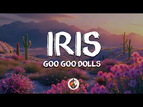Video Thumbnail: Goo Goo Dolls - Iris (Lyrics)