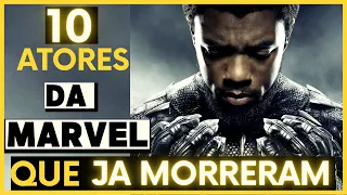 10 atores da marvel que ja  morreram