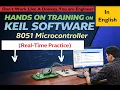 Keil 8051 Microcontroller Programming Complete Hands-On Tutorial for Beginners