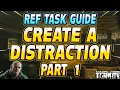 Create a Distraction Part 1 - Ref Task Guide