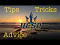 UCSD TIPS TRICKS and ADVICE