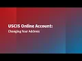 Changing Your Address in Your USCIS Online Account