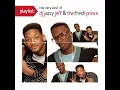 Summertime - DJ Jazzy Jeff & The Fresh Prince
