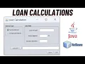 Loan Calculation with Java - NetBeans