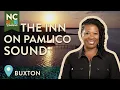 The Inn on Pamlico Sound - Buxton NC North Carolina Weekend