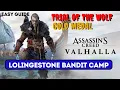 Lolingestone Bandit Camp - TRIAL OF THE WOLF Mastery