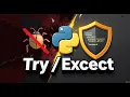 Python Exception Handling Tutorial Try Except Custom Errors Explained