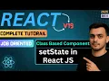 Setstate in React JS React JS Tutorial in Hindi React JS Course React JS for Beginner
