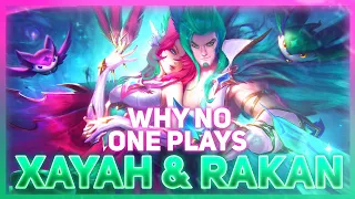 Why NO ONE Plays Xayah and Rakan League of Legends