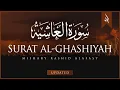 Download Lagu Surat Al-Ghashiyah | Mishary Rashid Alafasy | مشاري بن راشد العفاسي | سورة الغاشية