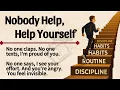 💪 Nobody Help, Help Yourself 🧠 📖Graded Reader 🎧English Listening Practice✅Motivation \u0026 Self-Reliance