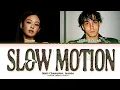 Download Lagu Matt Champion \u0026 JENNIE 'Slow Motion' Lyrics