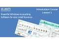 Avanti Accounts Introduction Course - Lesson 1