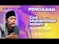 Download Lagu [LIVE] PENGAJIAN UMUM GUS H.M. IQDAM DAN HADROH PUSAT DI GROBOGAN, JAWA TENGAH  ( 08 OKTOBER 2025 ) MP3