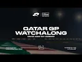 F1 Watchalong LIVE - Qatar Grand Prix with Max Fewtrell and Izzy Hammond