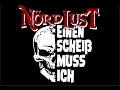 Download Lagu NördLust  Einen Scheiß muss ich