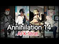Download Lagu [Arknights] Annihilation 14 | AFK Strat