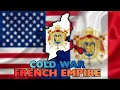 I Spent 100 Years as the French Empire Cold War