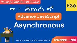 7 Learn Asynchronous in Advance JavaScript