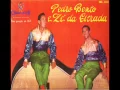 Lagu PARAGUAIA - PEDRO BENTO E ZÉ DA ESTRADA - 1960
