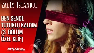Download Ben Sende Tutuklu Kaldım | Zalim İstanbul 3. Bölüm (Özel Klip) MP3