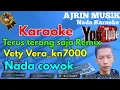 Download Lagu Vety Vera - Terus Terang Saja Remix [Karaoke] Kn7000 - Nada Pria | Ajrin Musik