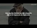 Montez De Durango - Solo Deje Yo A Mi Padre (LETRA)