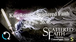 Download Kurokotei - Scattered Faith 95.12% 31.64 [Quaver 4K] MP3