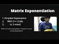 Matrix Exponentiation by apna college