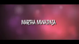 martha mwaipaja yupo mungu offical video