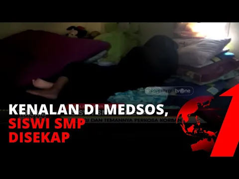 Berkenalan Lewat Medsos, Siswi SMP Disekap & Dilecehkan | tvOne