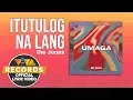 Itutulog Na Lang - The Juans [Official Lyric Video]