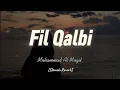 Fil Qalbi Emotional Arabic Nasheed 🎧🤍 | Muhammad Al Muqit | (Slowed+Reverb)