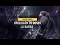 La Barra - Un millon de rosas │ CON LETRA 2020