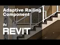 Adaptive Railing Component in Revit