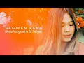 Lagu Lagu Karo Terbaru 2022 || BEGIKEN KENA  || Adinda Margaretha br Tarigan.