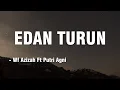 Download Lagu EDAN TURUN - WF Azizah Ft Putri Agni || PARGOY AMBYAR || Lirik