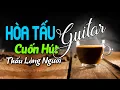 Download Lagu Hòa Tấu LK Guitar Hay Nhất Hiện Nay |Cafe Nhạc Phòng TràThư Gĩan Buổi Sáng | Sao Xuyến Người Nghe