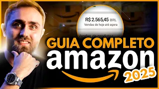 Como Vender na Amazon do Zero 2025: Guia Completo para Iniciantes