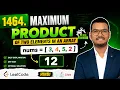 1464 Maximum Product of Two Elements in an Array LeetCode Java Solution Hindi