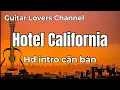Download Lagu Hd intro căn bản -  “Hotel California” (The Eagles) #huongdanguitar