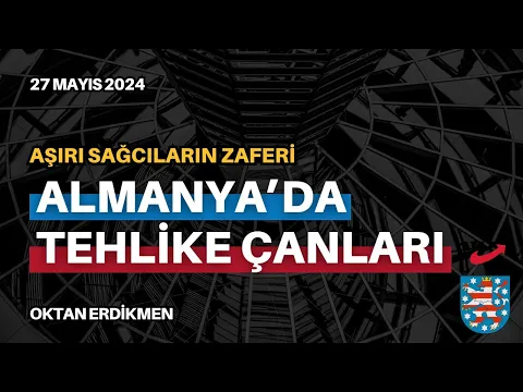 Download MP3 Almanya'da tehlike çanları: Aşırı sağın zaferi  - 27 Mayıs 2024 Oktan Erdikmen