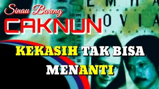 Download Cak Nun : Kekasih Tak Bisa Menanti | Kangen Maiyah MP3