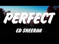 Ed Sheeran - Perfect (Lyrics), Shape of You, Lady Gaga, Bruno Mars, Die With A Smile, Lana Del Rey