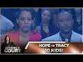 Divorce Court - Hope vs Tracy 10 Kids