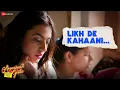 Download Lagu Likh De Kahaani | Aayushmati Geeta Matric Pass | Kashika K, Anuj S | Manish J, Sanjivv Anand Jha