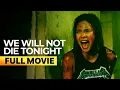 Lagu ‘We Will Not Die Tonight’ FULL MOVIE | Erich Gonzales, Alex Medina