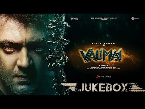 Download MP3 Valimai Jukebox | Ajith Kumar | Yuvan Shankar Raja | Vinoth | Boney Kapoor | Zee Studios