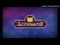 Jazztronauts OST - Que Chevere (Radio Loop)